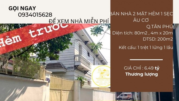 SỐC Bán nhà HXH 2 MẶT TIỀN Âu Cơ 80m2, 1 Lầu, 6.49 tỷ